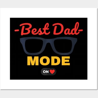 Best Dad On Mode With Heart Glasses Fathers Day Posters and Art